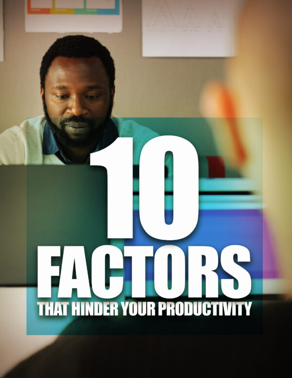 10 factors that hinder your productivity 1 scaled