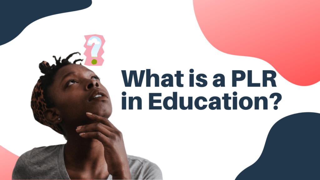 What is a PLR in education