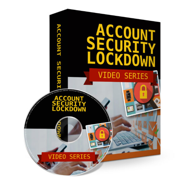 Account Security Lockdown Upgrade