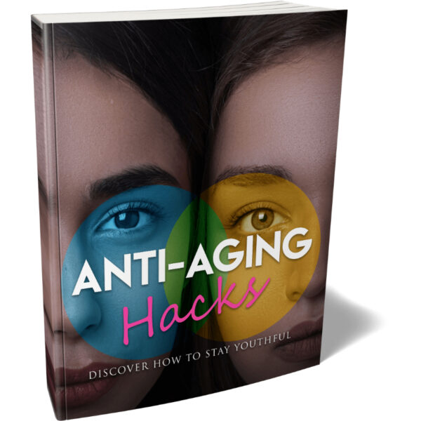 Anti Aging Hacks 1