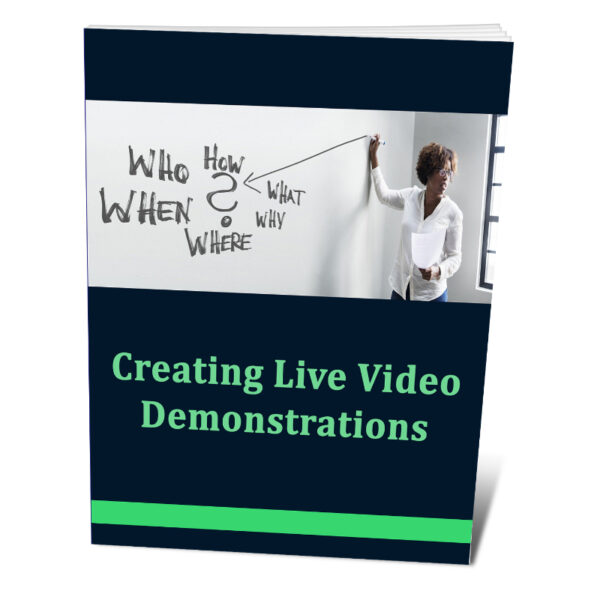 Creating Live Video Demonstrations