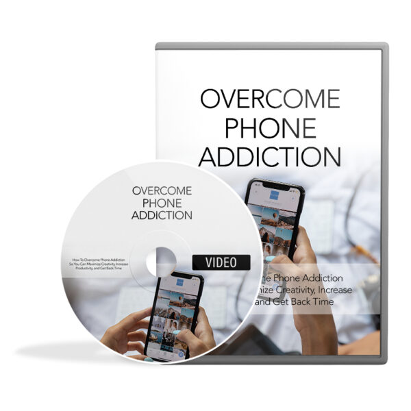 Overcome Phone Addiction Upgrade