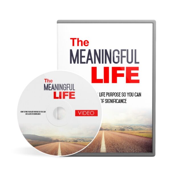 The Meaningful Life Upgrade